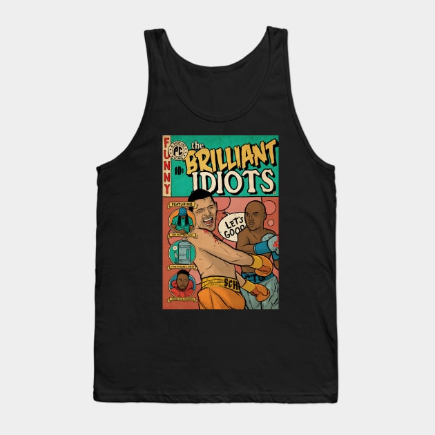 Brilliant Idiots Tank Top by Baddest Shirt Co.